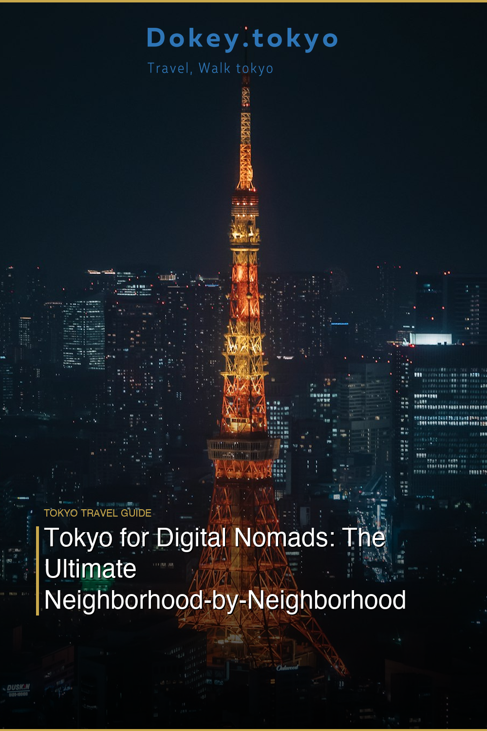 Tokyo for Digital Nomads: The Ultimate Neighborhood-by-Neighborhood Guide to Cafes with Fast WiFi