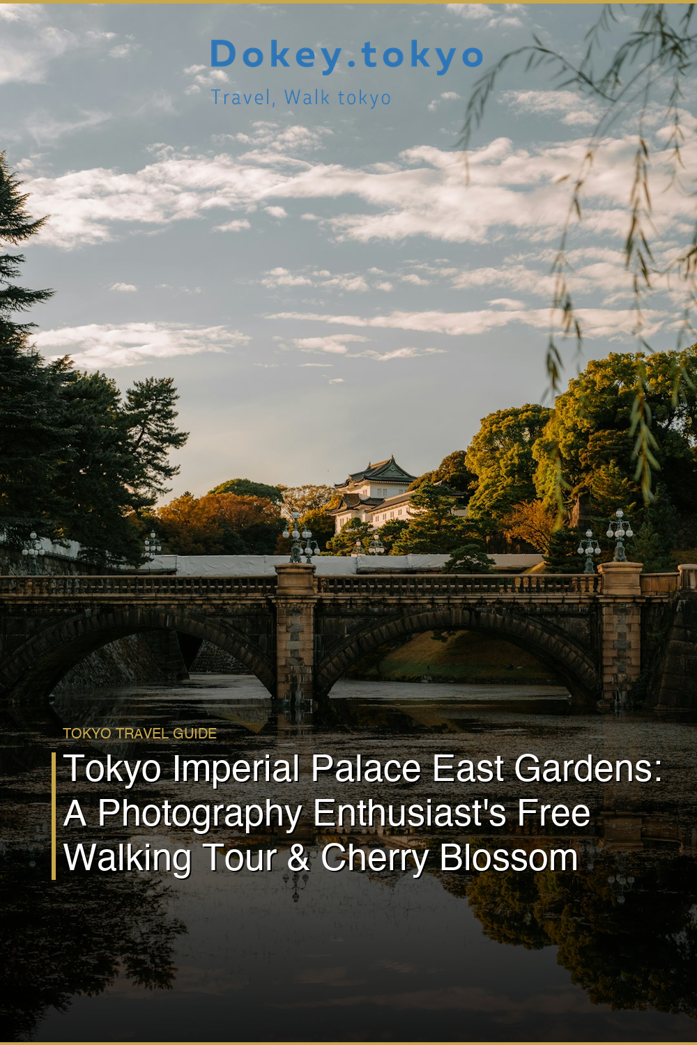 Tokyo Imperial Palace Test