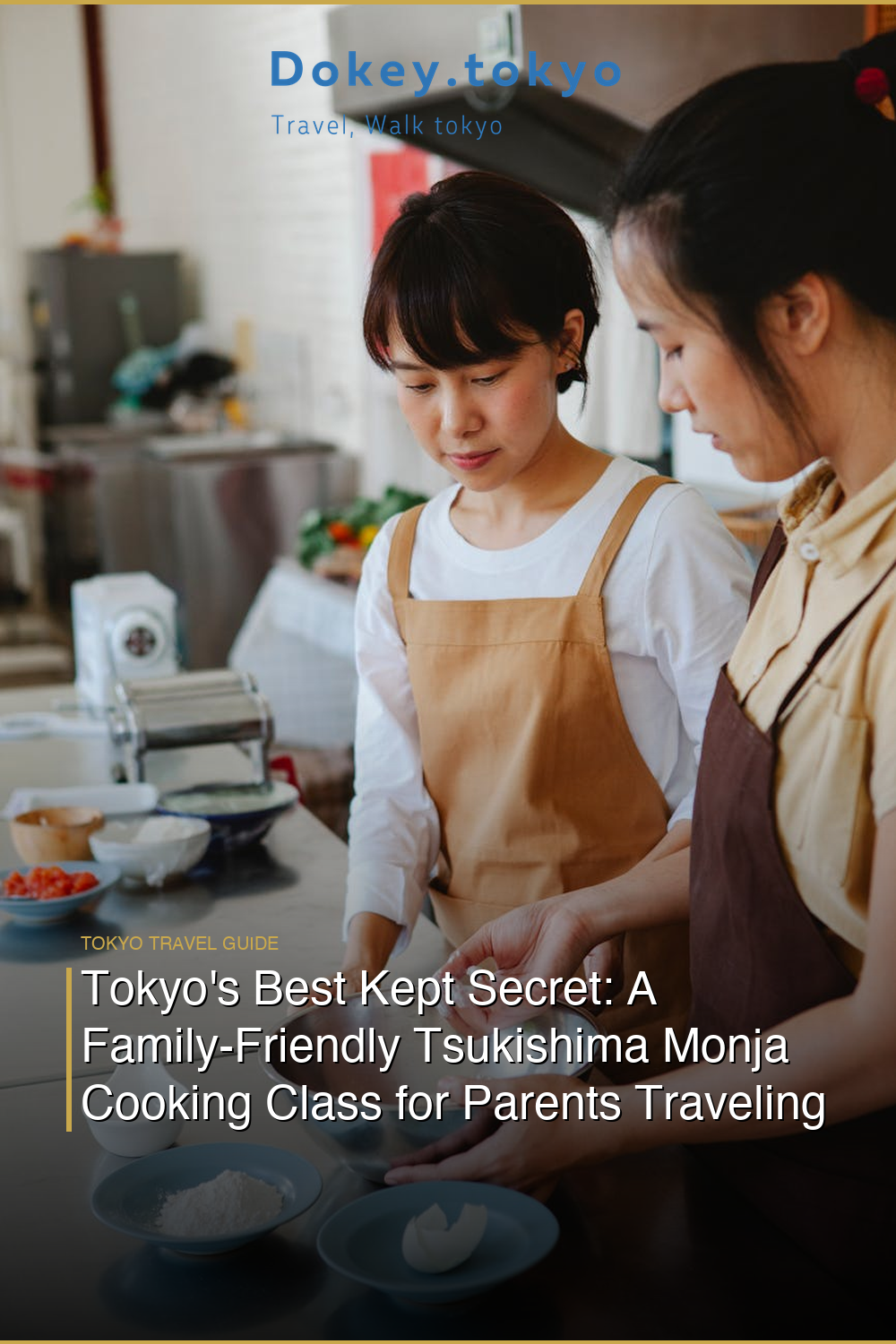 Tokyo’s Best Kept Secret: A Family-Friendly Tsukishima Monja Cooking Class for Parents Traveling with Kids