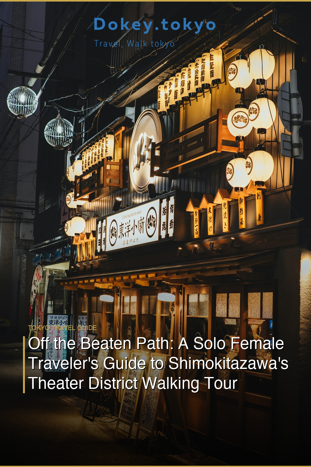 Off the Beaten Path: A Solo Female Traveler’s Guide to Shimokitazawa’s Theater District Walking Tour
