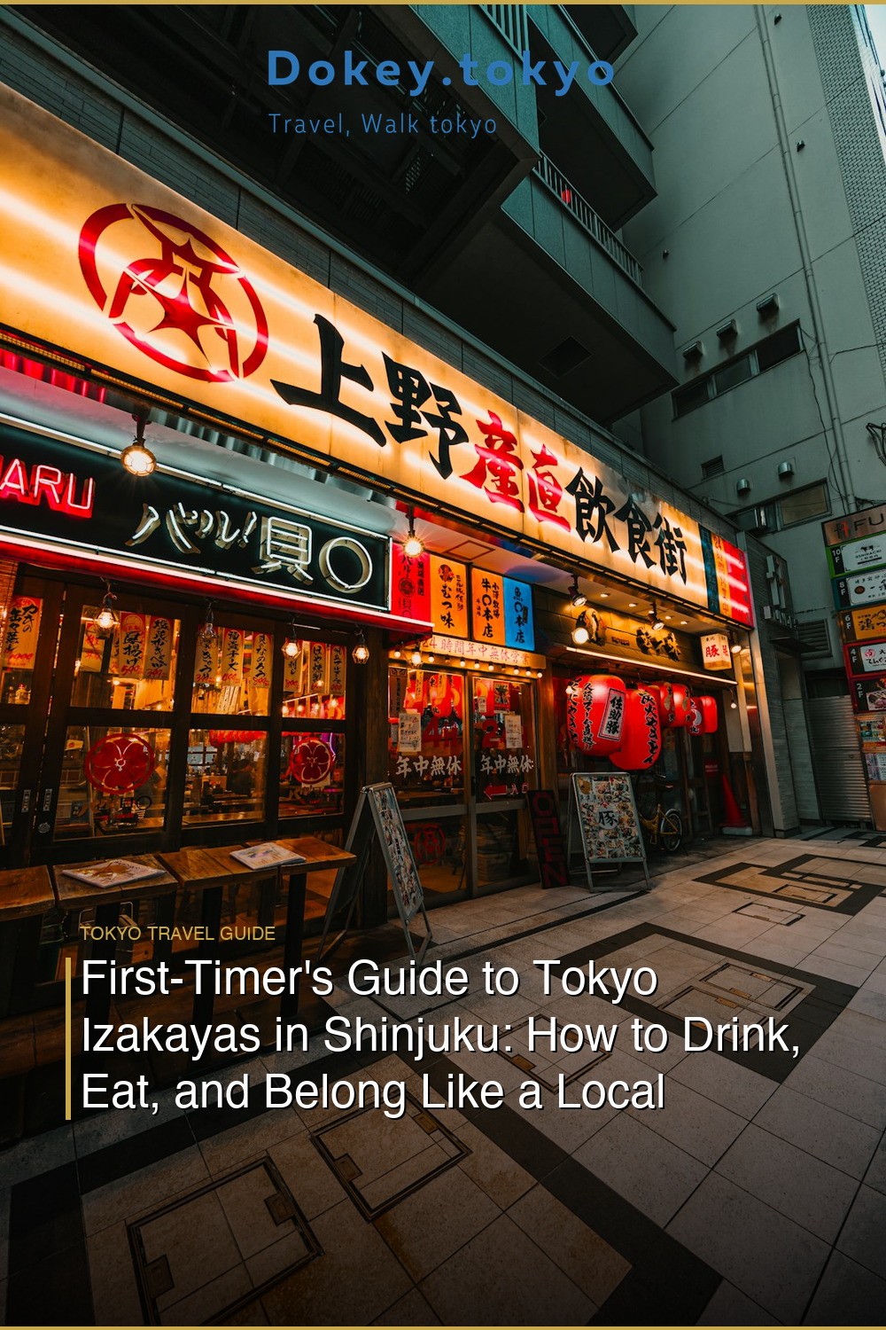 First-Timer’s Guide to Tokyo Izakayas in Shinjuku: How to Drink, Eat, and Belong Like a Local