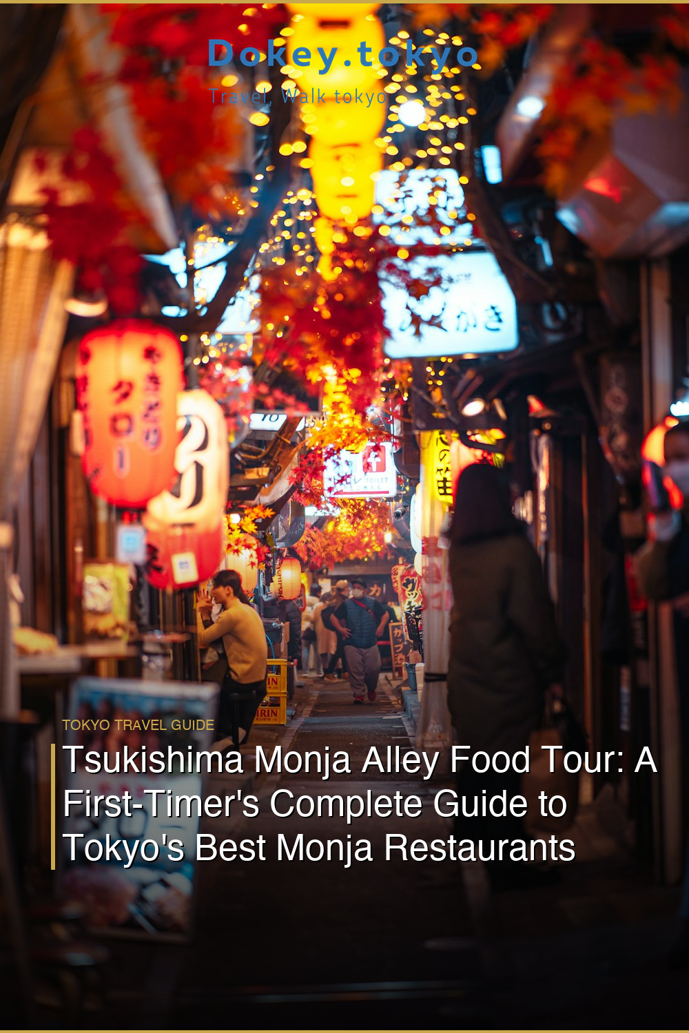 Tsukishima Monja Alley Food Tour: A First-Timer’s Complete Guide to Tokyo’s Best Monja Restaurants