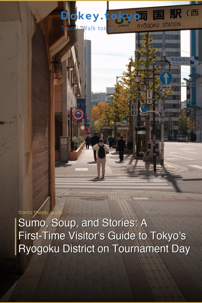 Sumo, Soup, and Stories: A First-Time Visitor’s Guide to Tokyo’s Ryogoku District on Tournament Day